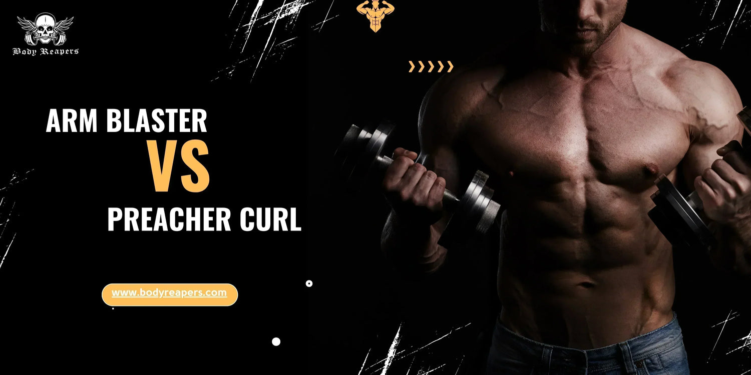 Arm Blaster vs Preacher Curl